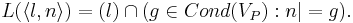 L(\langle l , n \rangle)= (l) \cap (g \in Cond(V_P): n |=  g ).